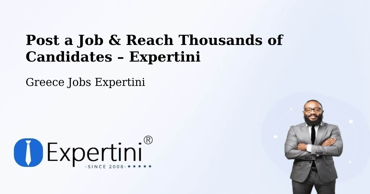 Post a Job in Pásion – Hire the Right Talent - Pásion, Greece Jobs Expertini