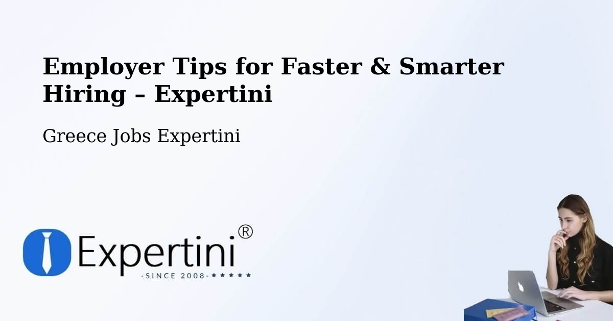 Employer Tips for Hiring & Recruitment – Pásion - Pásion, Greece Jobs Expertini