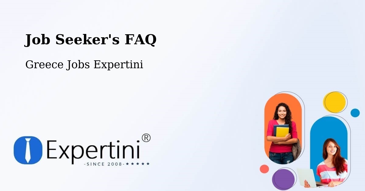 Job Seeker FAQ – Pásion - Greece Jobs Expertini