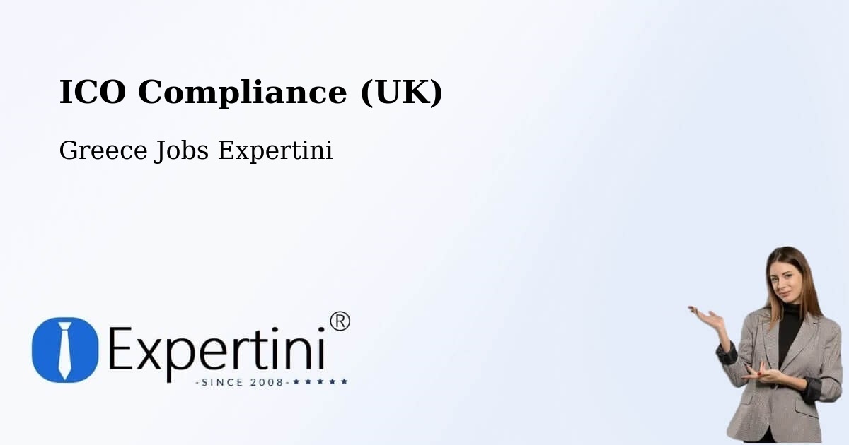 UK Data Protection & ICO Compliance – Pásion - Greece Jobs Expertini